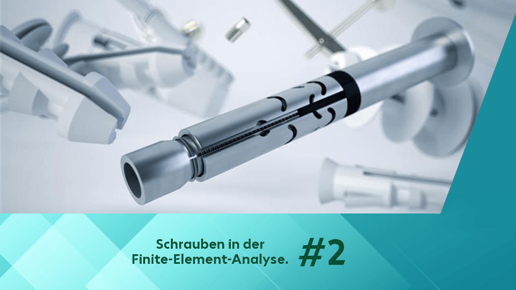 schrauben-finite-element-analyse-beitragsbild-2